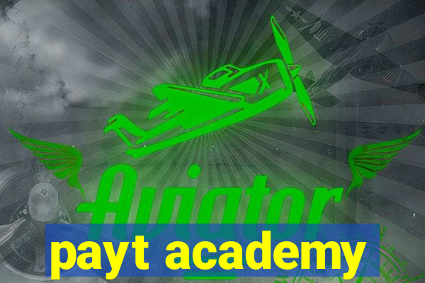 payt academy