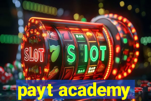 payt academy