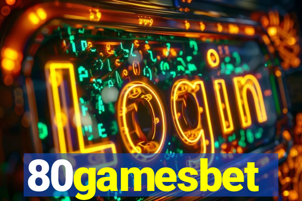 80gamesbet