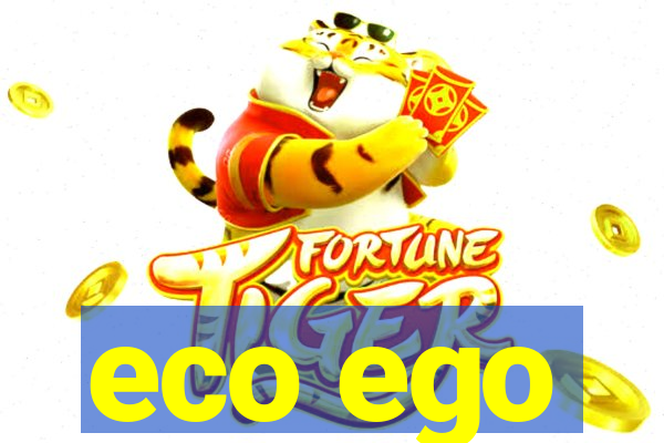 eco ego