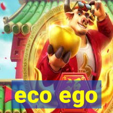 eco ego