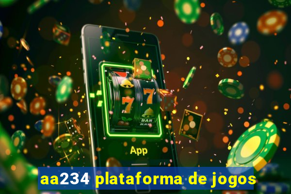 aa234 plataforma de jogos