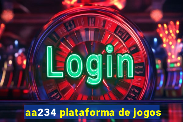 aa234 plataforma de jogos