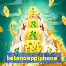 betanoappiphone