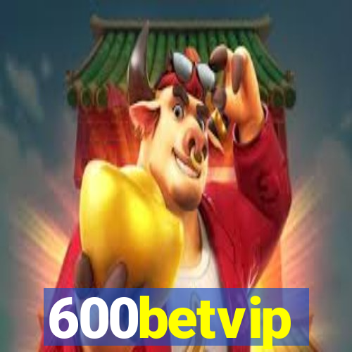 600betvip