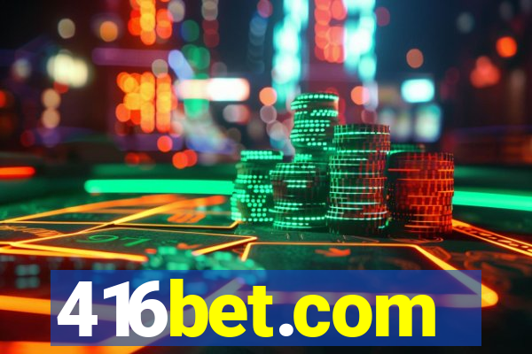 416bet.com