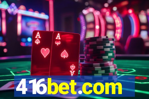 416bet.com