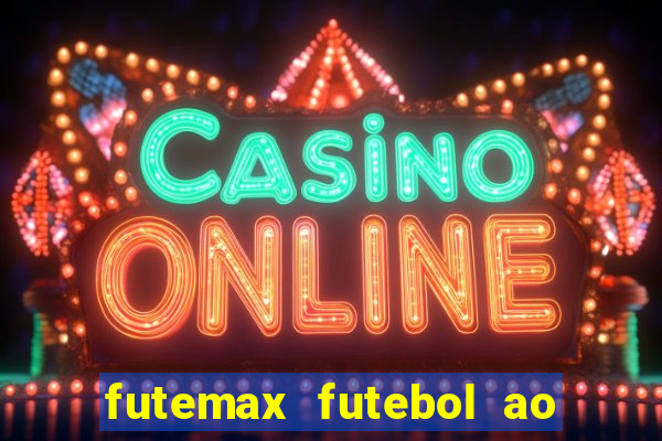 futemax futebol ao vivo campeonato brasileiro