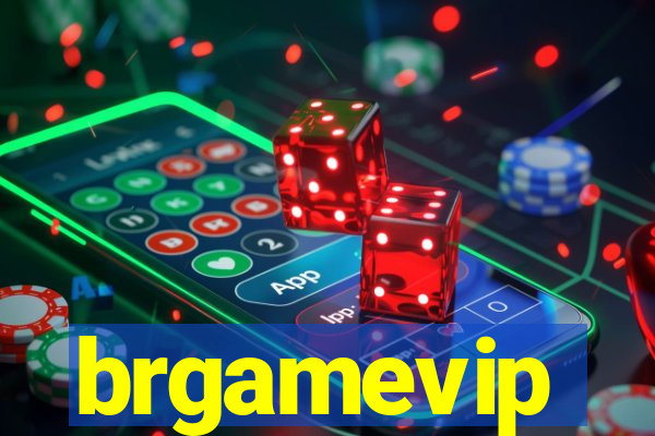 brgamevip