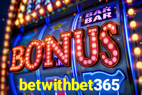 betwithbet365