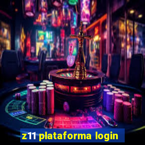 z11 plataforma login