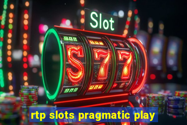 rtp slots pragmatic play