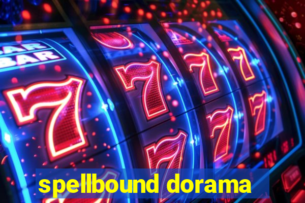 spellbound dorama