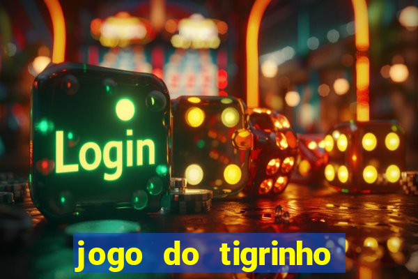 jogo do tigrinho paga de verdade