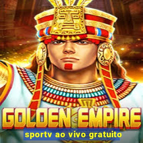 sportv ao vivo gratuito