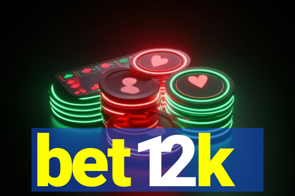 bet12k