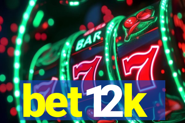 bet12k