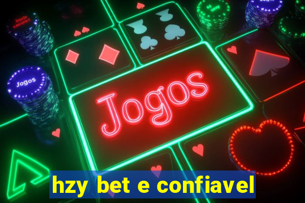 hzy bet e confiavel