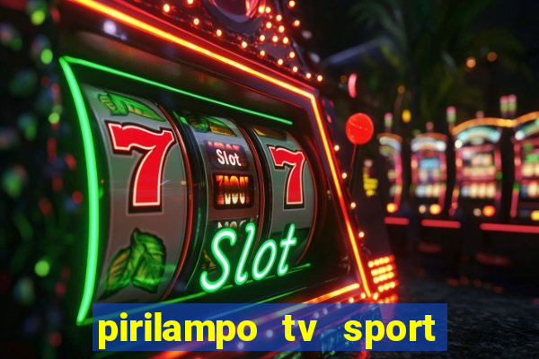 pirilampo tv sport tv 5