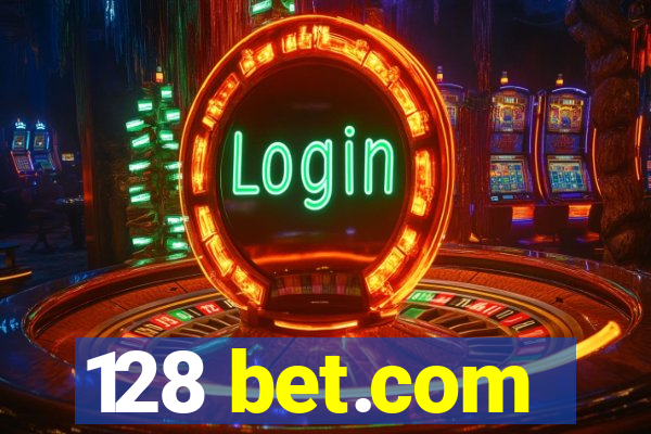 128 bet.com