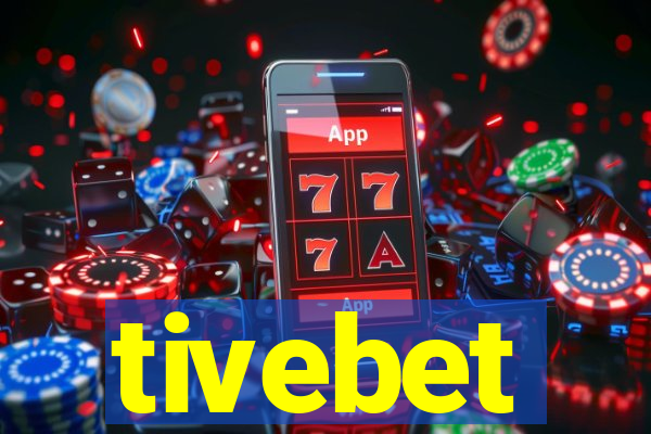 tivebet