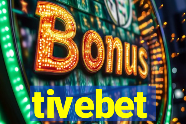 tivebet