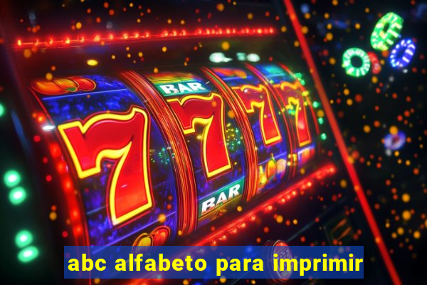 abc alfabeto para imprimir