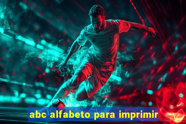 abc alfabeto para imprimir