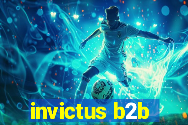 invictus b2b