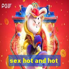 sex hot and hot