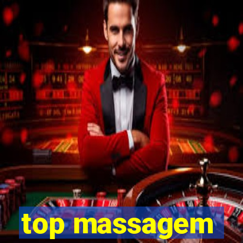 top massagem