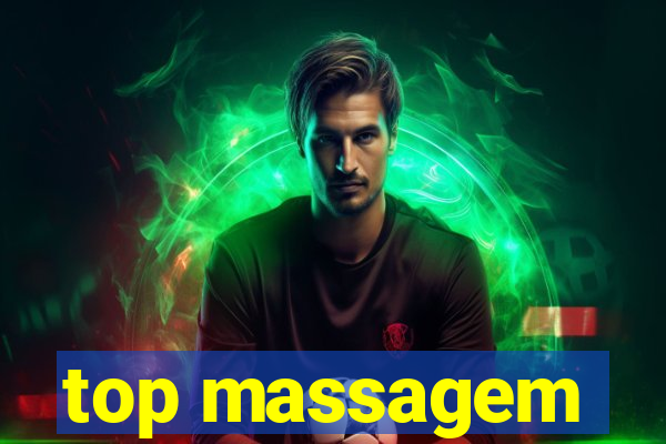 top massagem