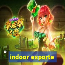 indoor esporte