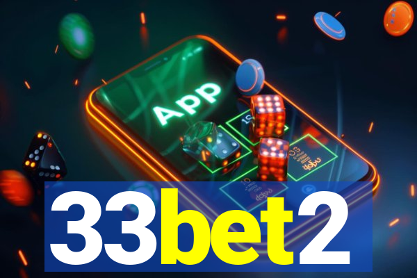 33bet2