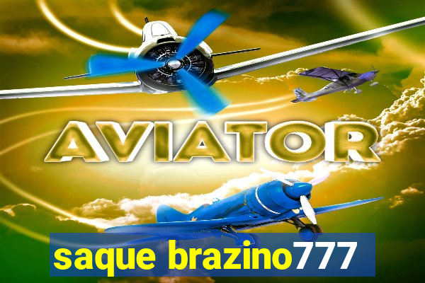 saque brazino777