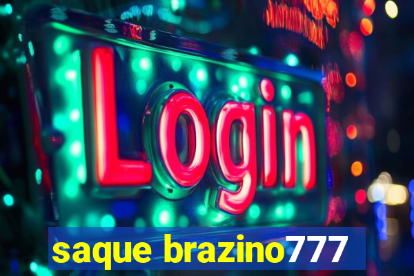 saque brazino777