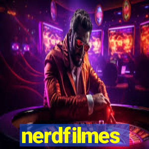 nerdfilmes