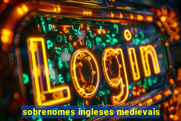 sobrenomes ingleses medievais