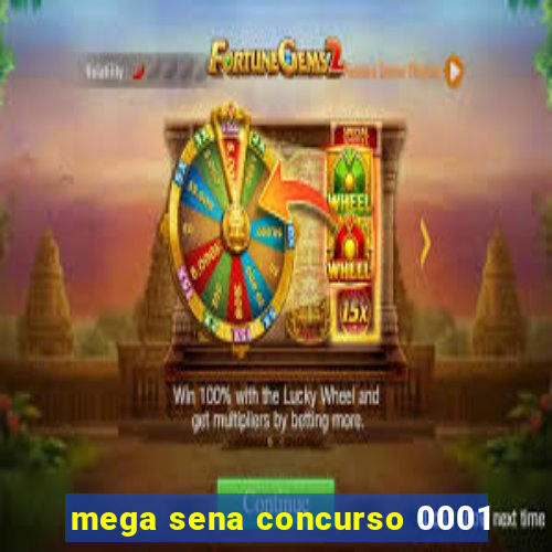 mega sena concurso 0001