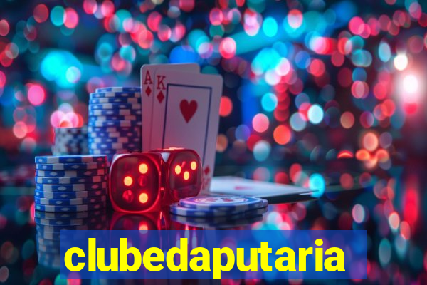 clubedaputaria