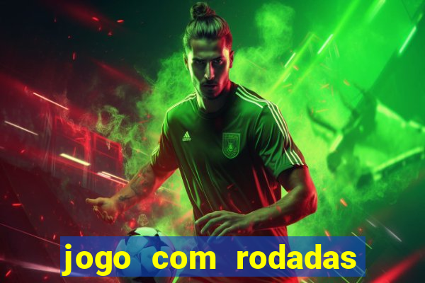 jogo com rodadas gratis sem deposito