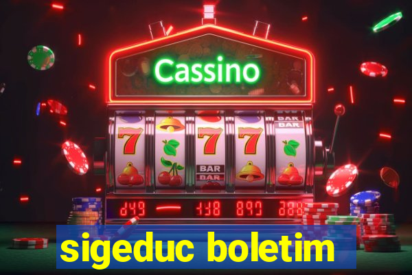 sigeduc boletim