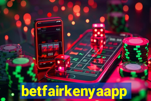 betfairkenyaapp