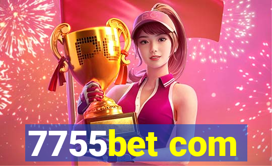 7755bet com