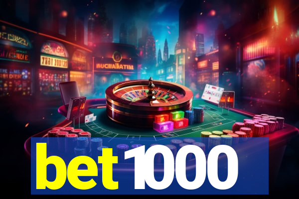 bet1000