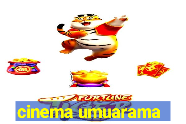 cinema umuarama