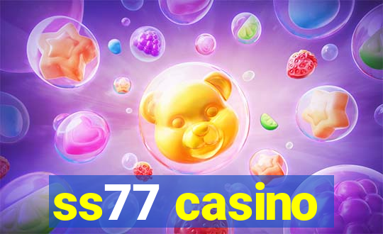 ss77 casino