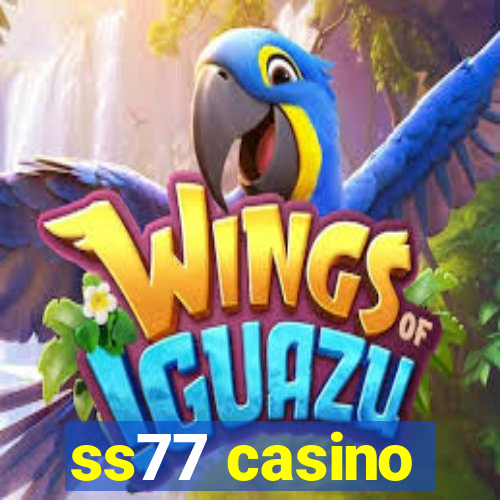 ss77 casino