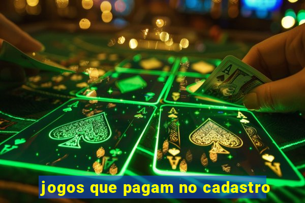 jogos que pagam no cadastro