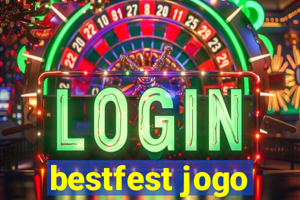 bestfest jogo